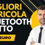 Migliori Auricolari Bluetooth Sotto i 100 Euro