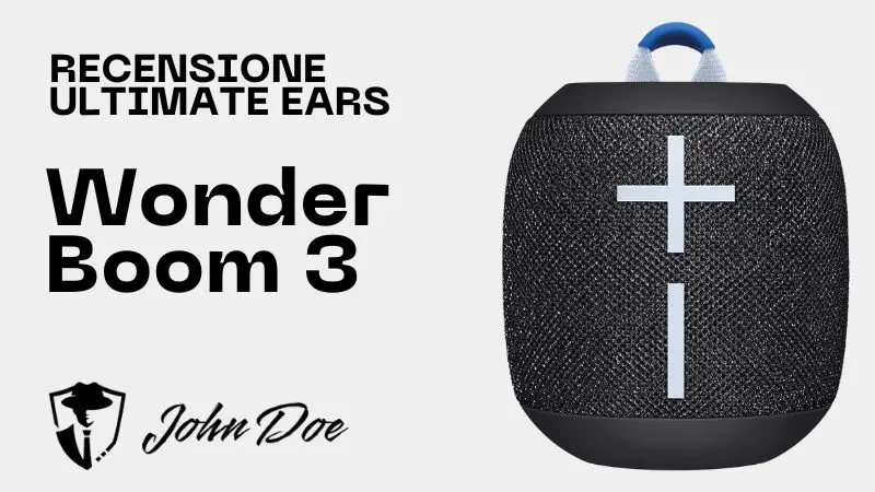 Ultimate Ears WonderBoom 3 - Recensione Cassa Bluetooth Portatile