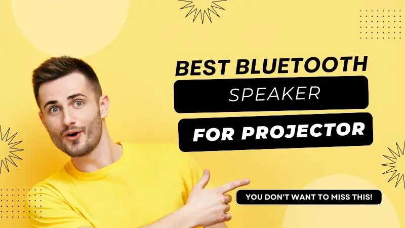 Bluetooth Speaker for Projector
