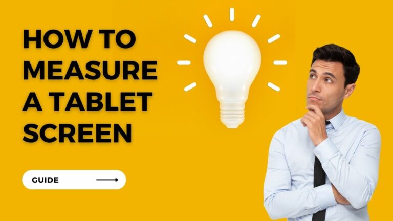 how to measure a tablet screen